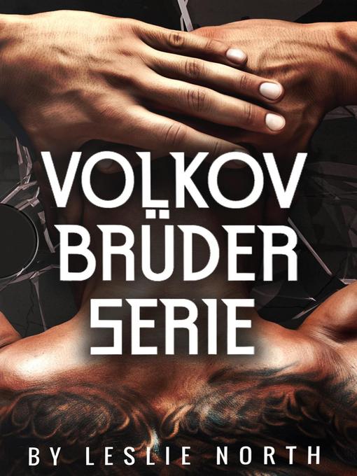 Title details for Volkov Brüder Serie by Leslie North - Available